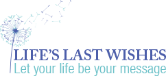 Life's Last Wishes